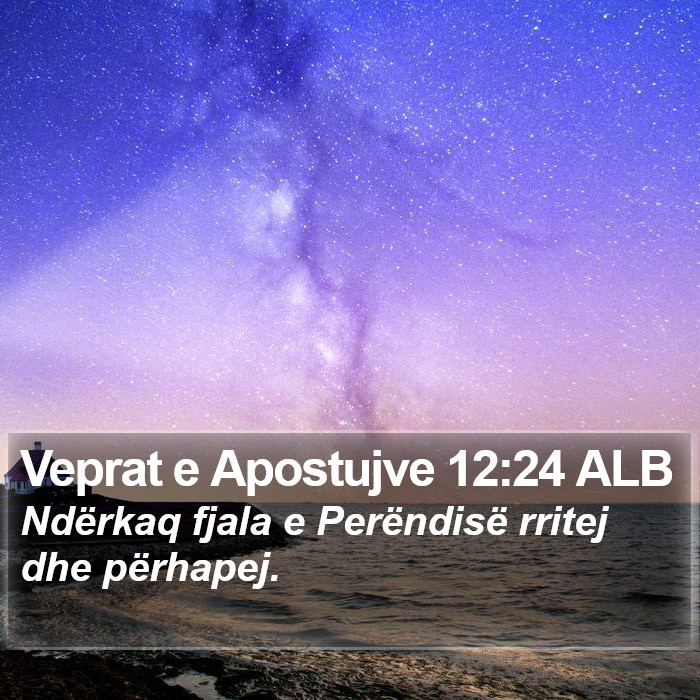 Veprat e Apostujve 12:24 ALB Bible Study