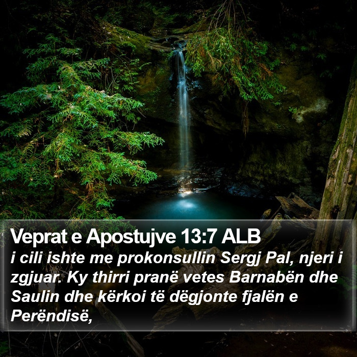 Veprat e Apostujve 13:7 ALB Bible Study