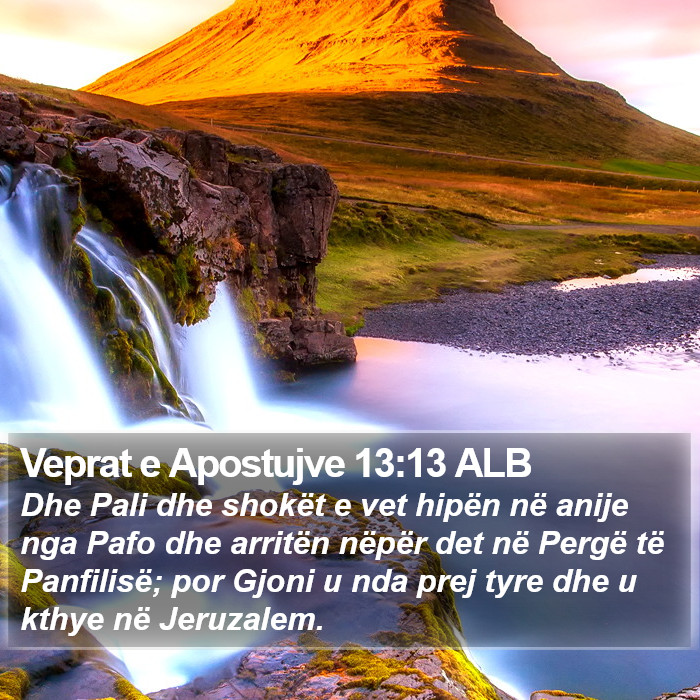 Veprat e Apostujve 13:13 ALB Bible Study