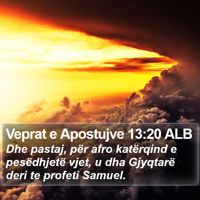 Veprat e Apostujve 13:20 ALB Bible Study