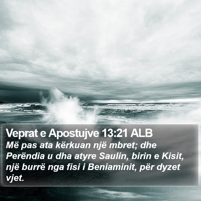 Veprat e Apostujve 13:21 ALB Bible Study