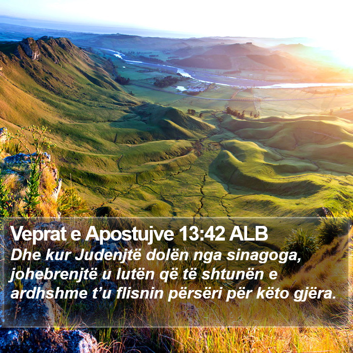 Veprat e Apostujve 13:42 ALB Bible Study