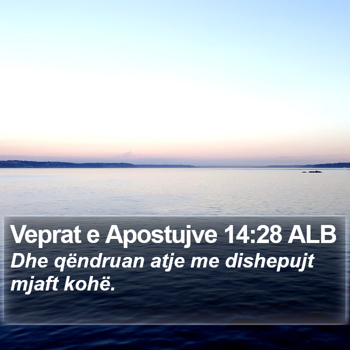 Veprat e Apostujve 14:28 ALB Bible Study