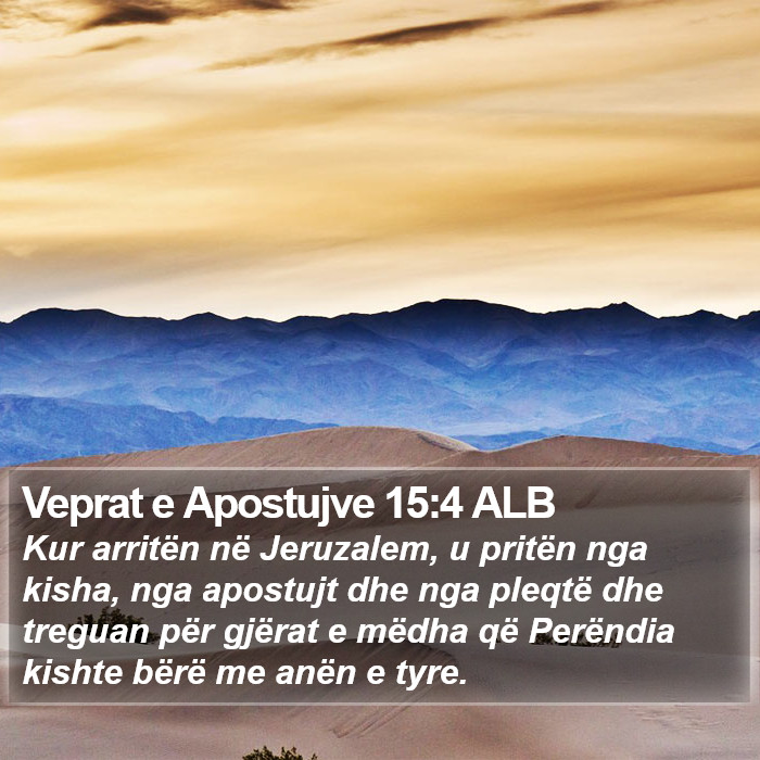Veprat e Apostujve 15:4 ALB Bible Study