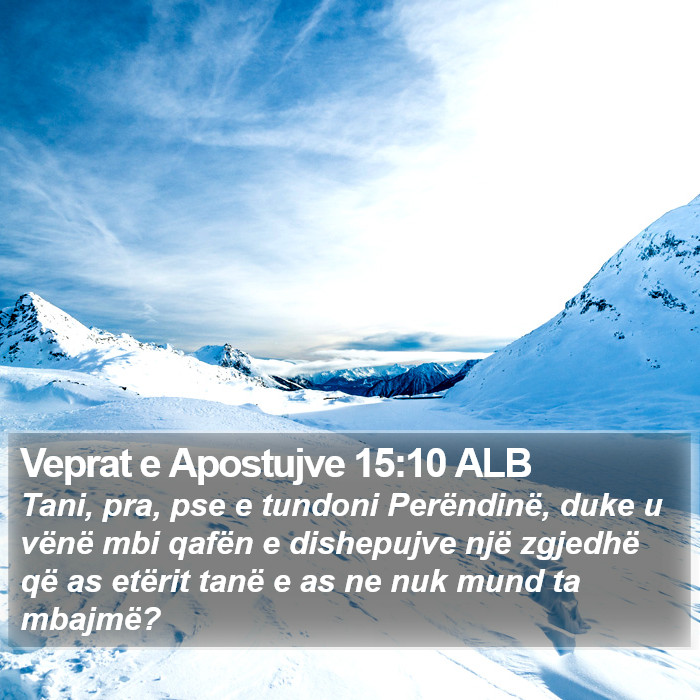 Veprat e Apostujve 15:10 ALB Bible Study