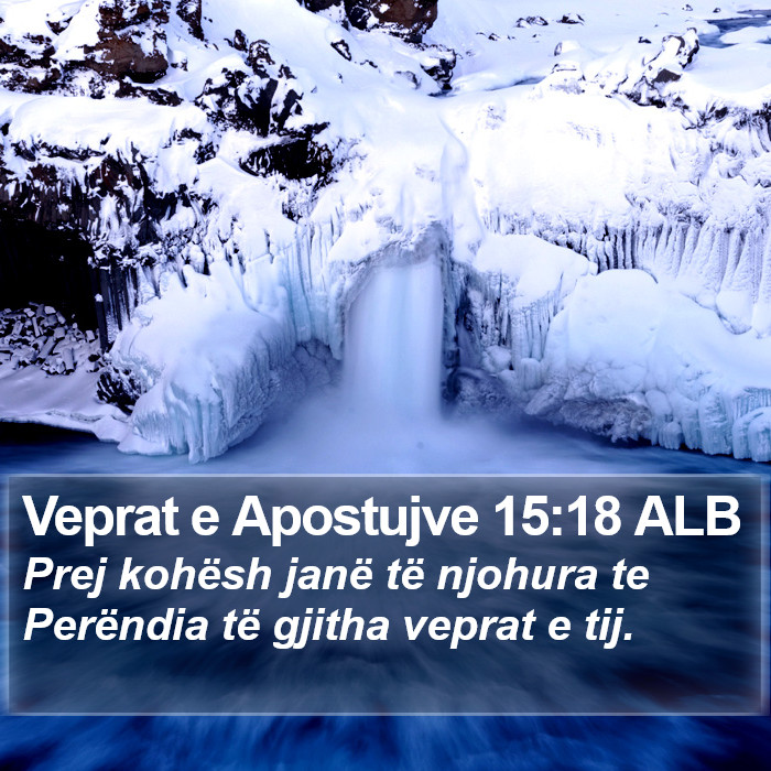 Veprat e Apostujve 15:18 ALB Bible Study