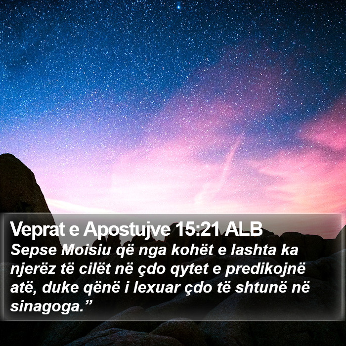 Veprat e Apostujve 15:21 ALB Bible Study