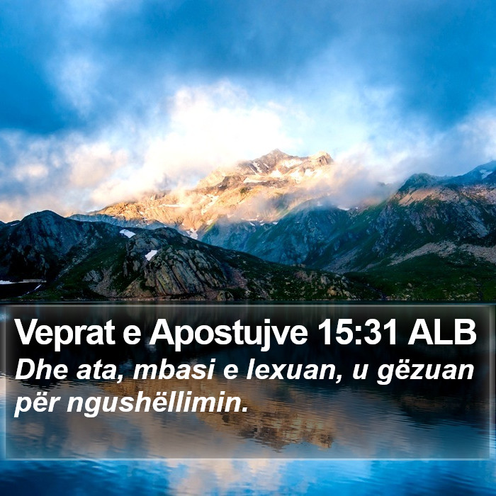 Veprat e Apostujve 15:31 ALB Bible Study