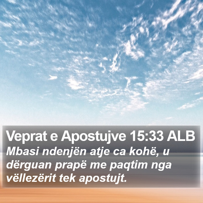 Veprat e Apostujve 15:33 ALB Bible Study