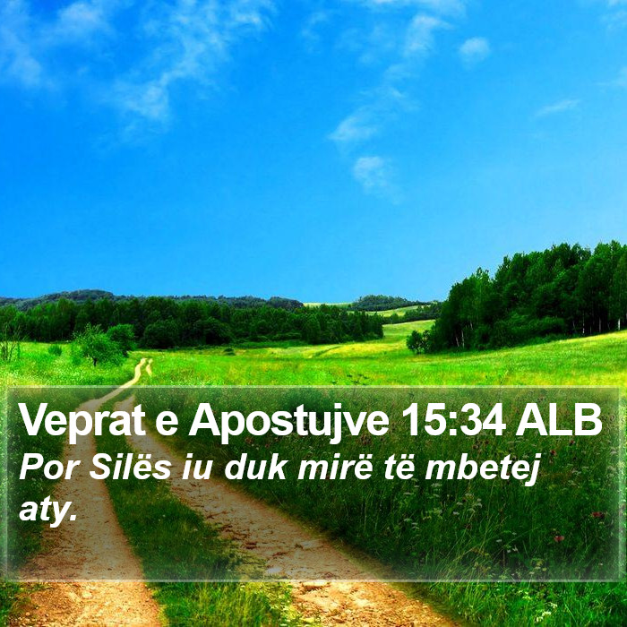 Veprat e Apostujve 15:34 ALB Bible Study
