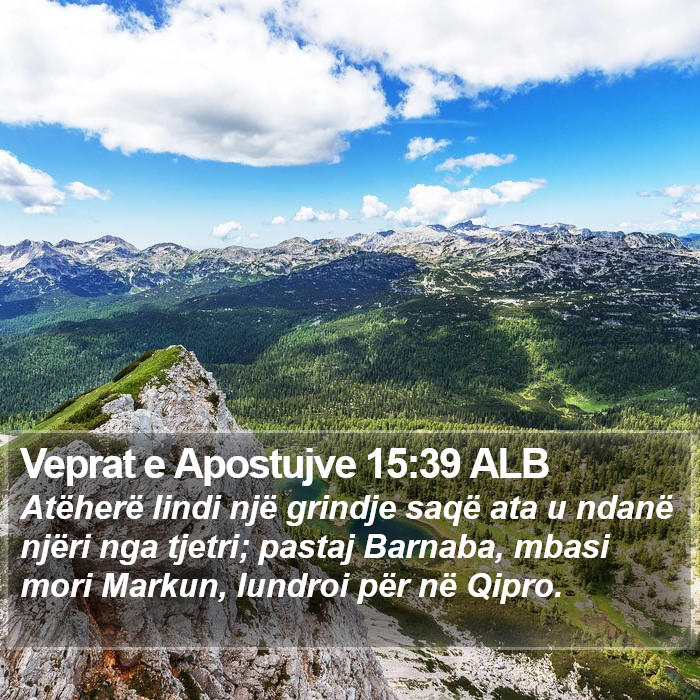 Veprat e Apostujve 15:39 ALB Bible Study