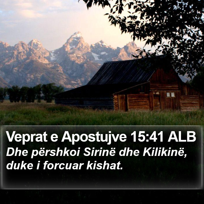 Veprat e Apostujve 15:41 ALB Bible Study
