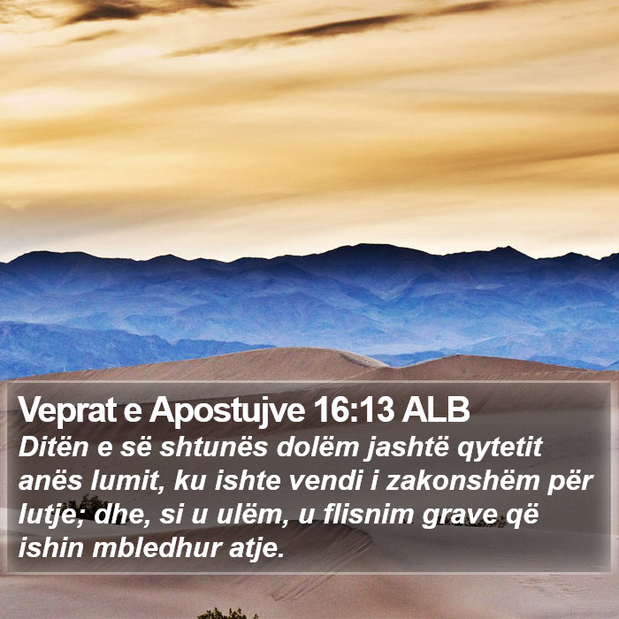 Veprat e Apostujve 16:13 ALB Bible Study
