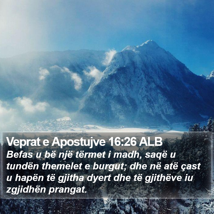 Veprat e Apostujve 16:26 ALB Bible Study