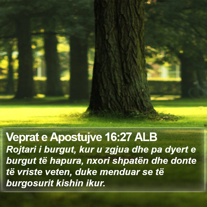 Veprat e Apostujve 16:27 ALB Bible Study
