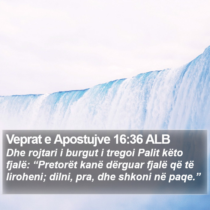 Veprat e Apostujve 16:36 ALB Bible Study