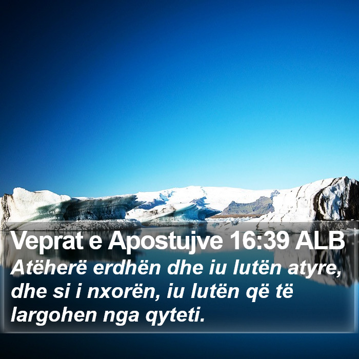 Veprat e Apostujve 16:39 ALB Bible Study