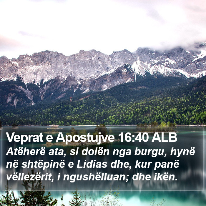 Veprat e Apostujve 16:40 ALB Bible Study