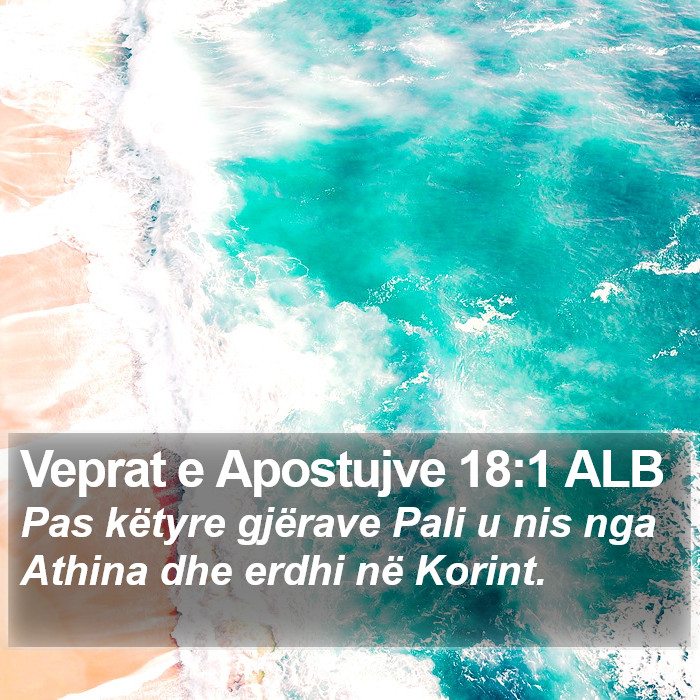 Veprat e Apostujve 18:1 ALB Bible Study