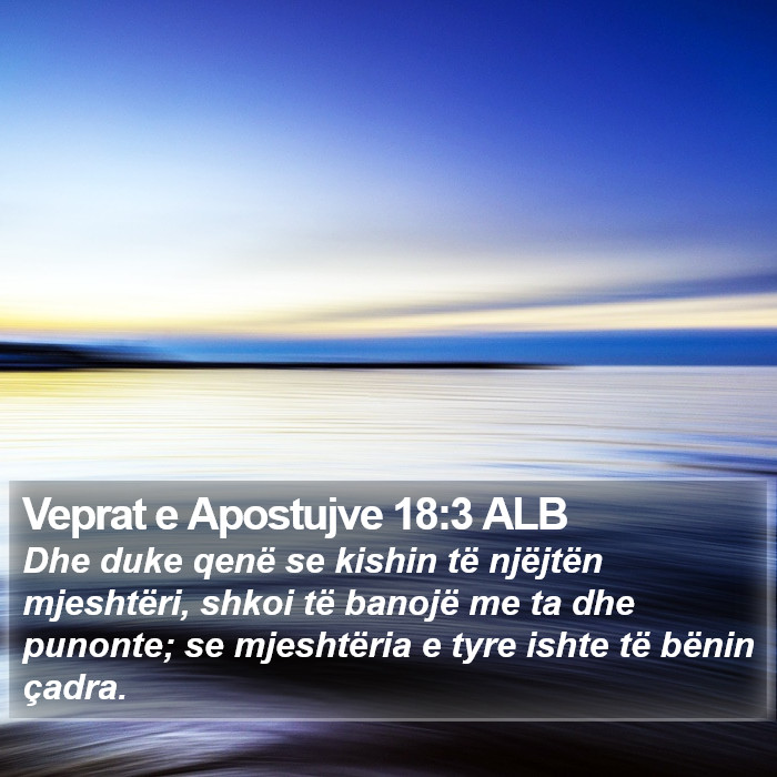 Veprat e Apostujve 18:3 ALB Bible Study