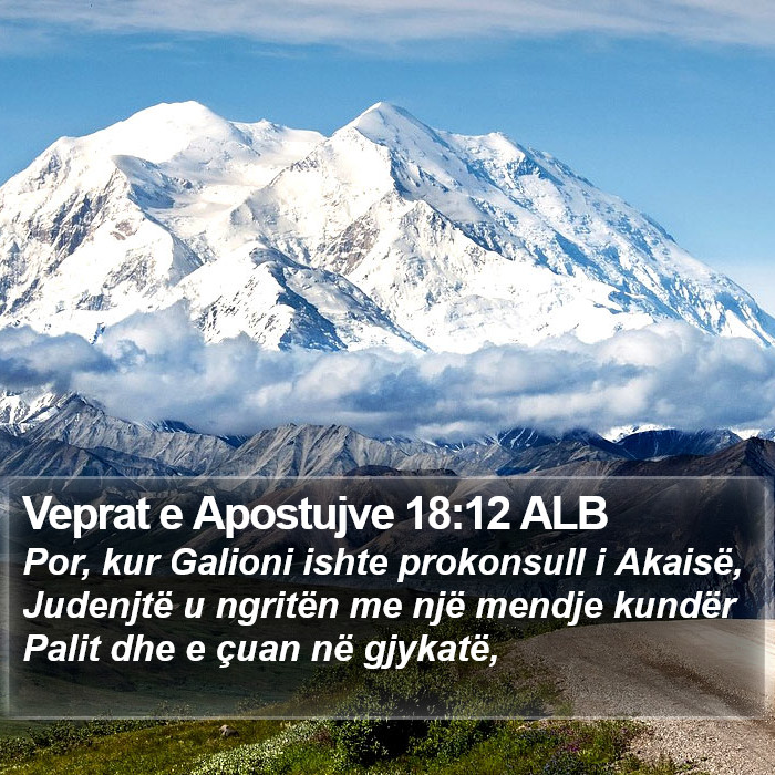 Veprat e Apostujve 18:12 ALB Bible Study