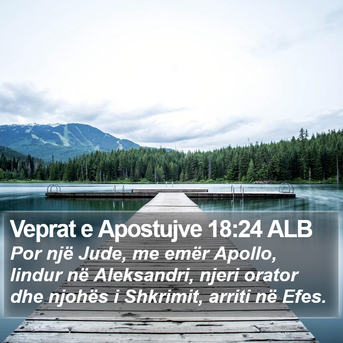 Veprat e Apostujve 18:24 ALB Bible Study