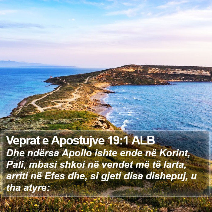Veprat e Apostujve 19:1 ALB Bible Study