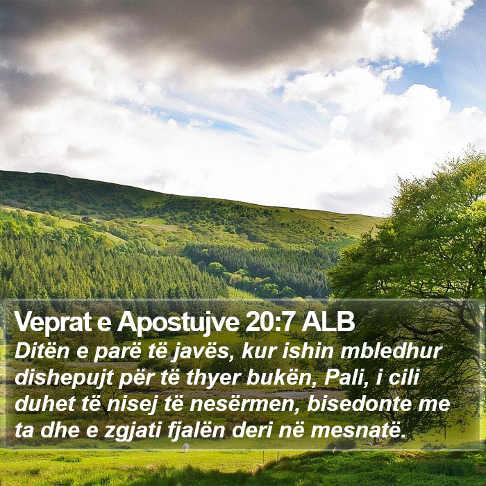 Veprat e Apostujve 20:7 ALB Bible Study