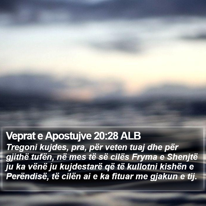 Veprat e Apostujve 20:28 ALB Bible Study