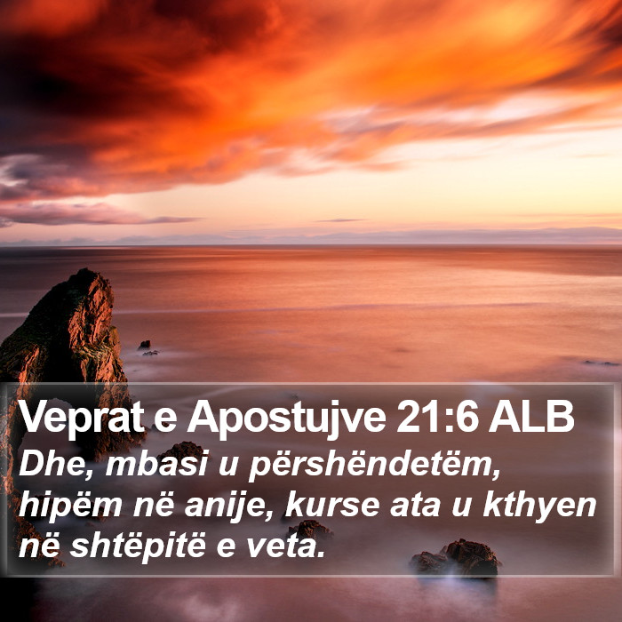 Veprat e Apostujve 21:6 ALB Bible Study