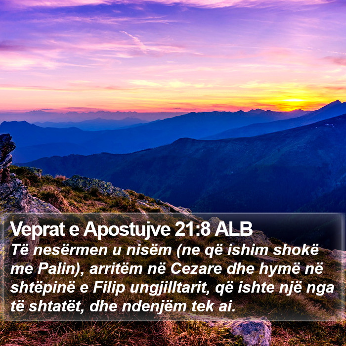 Veprat e Apostujve 21:8 ALB Bible Study