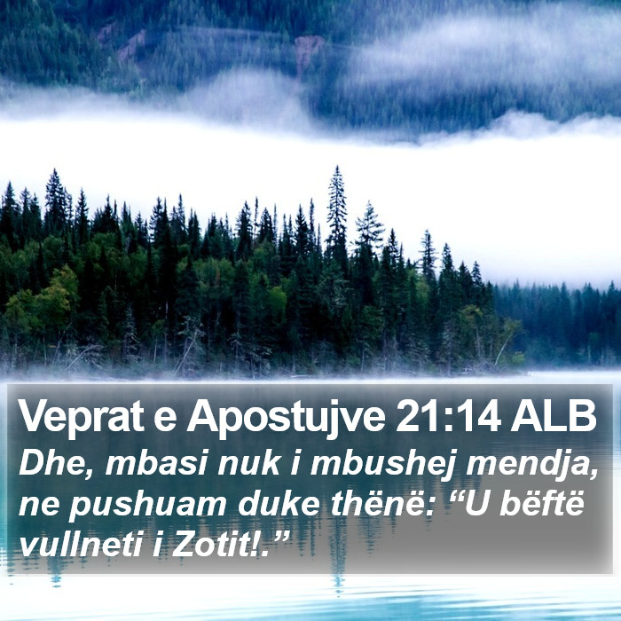 Veprat e Apostujve 21:14 ALB Bible Study