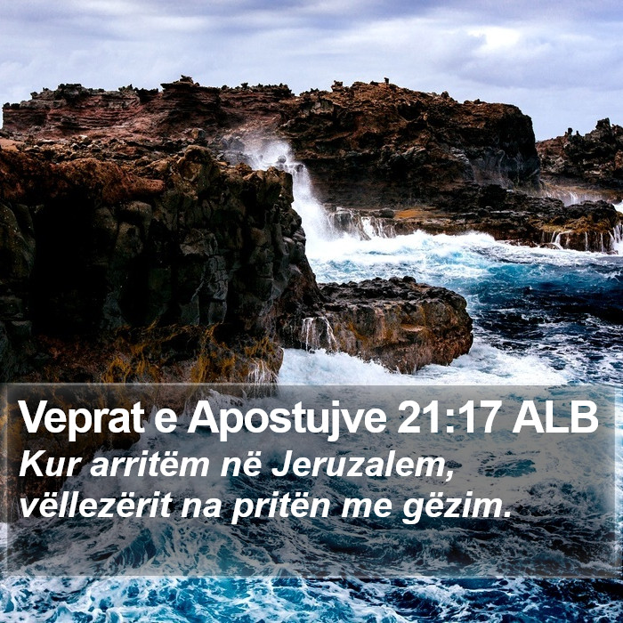 Veprat e Apostujve 21:17 ALB Bible Study
