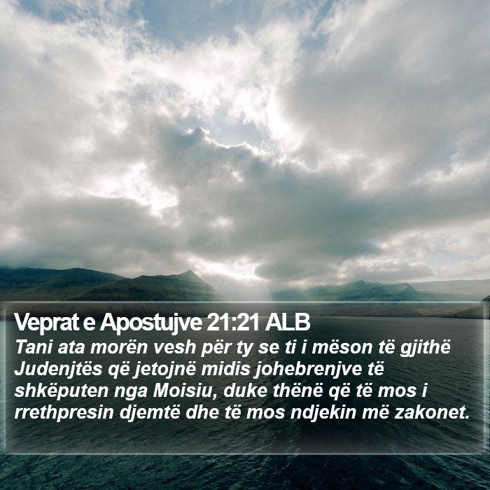 Veprat e Apostujve 21:21 ALB Bible Study