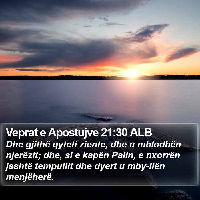 Veprat e Apostujve 21:30 ALB Bible Study