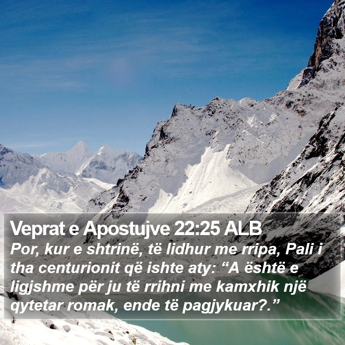 Veprat e Apostujve 22:25 ALB Bible Study