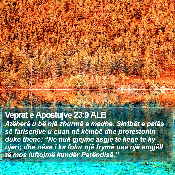 Veprat e Apostujve 23:9 ALB Bible Study