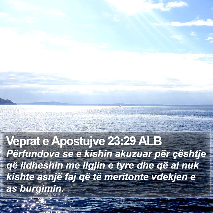 Veprat e Apostujve 23:29 ALB Bible Study