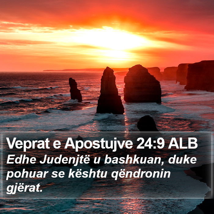 Veprat e Apostujve 24:9 ALB Bible Study