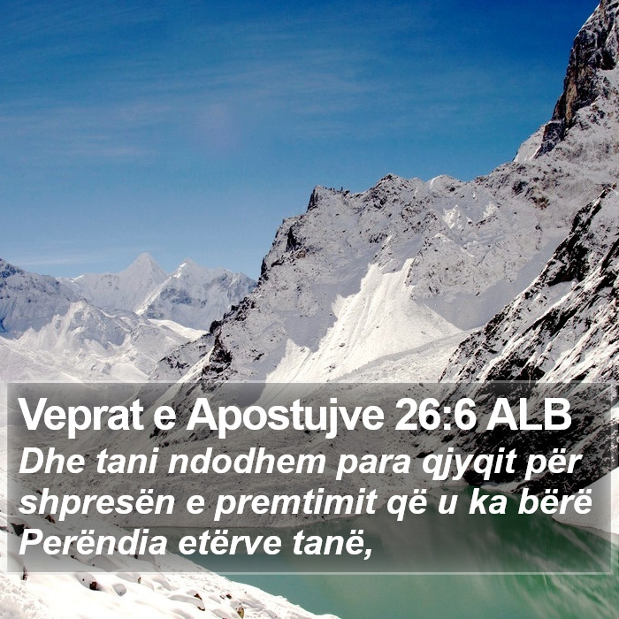 Veprat e Apostujve 26:6 ALB Bible Study