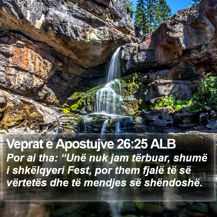 Veprat e Apostujve 26:25 ALB Bible Study
