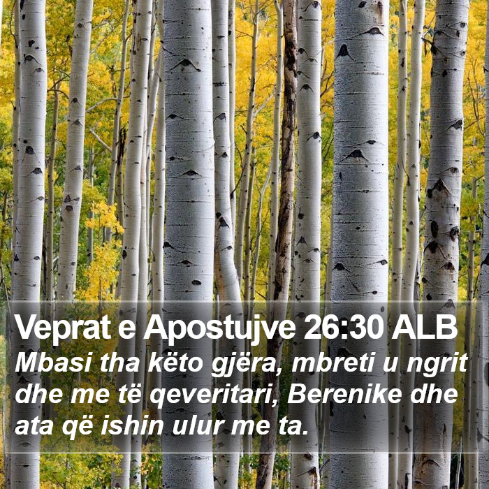 Veprat e Apostujve 26:30 ALB Bible Study