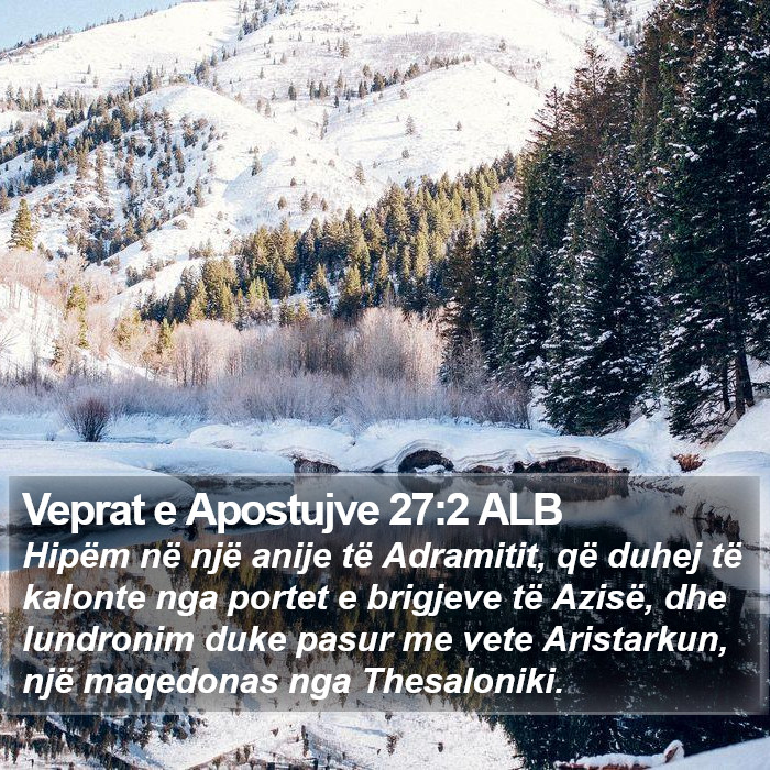 Veprat e Apostujve 27:2 ALB Bible Study