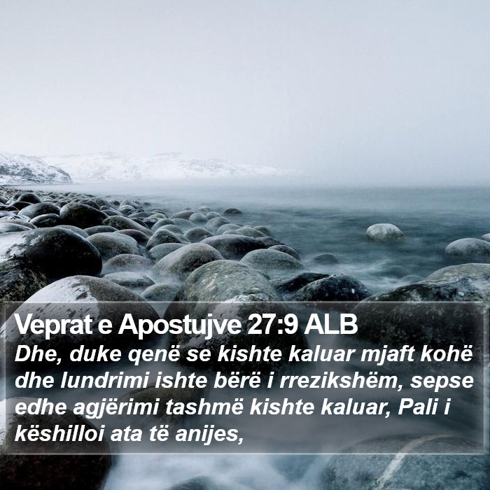 Veprat e Apostujve 27:9 ALB Bible Study