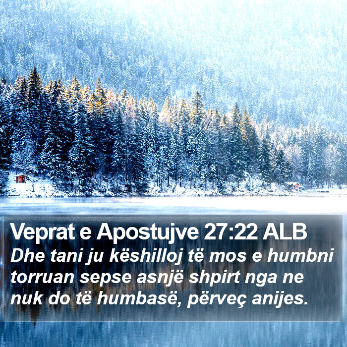 Veprat e Apostujve 27:22 ALB Bible Study