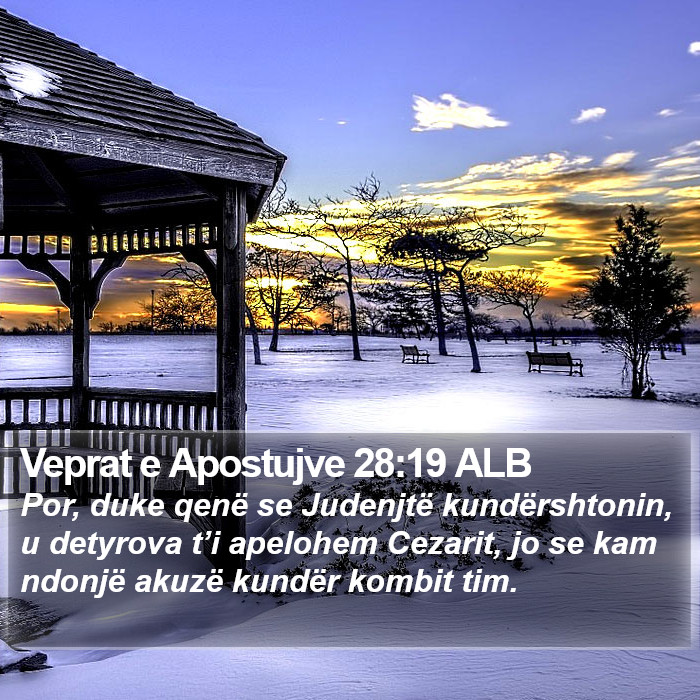 Veprat e Apostujve 28:19 ALB Bible Study