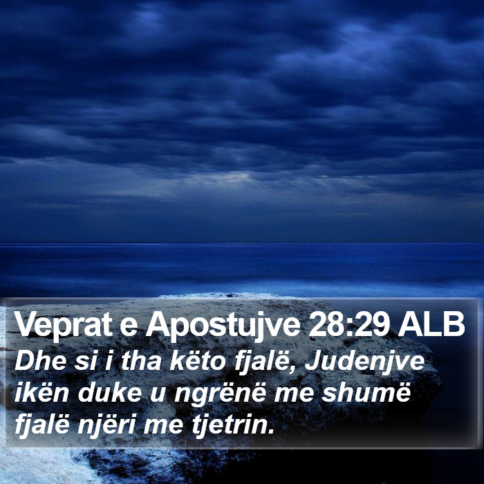 Veprat e Apostujve 28:29 ALB Bible Study