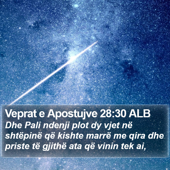 Veprat e Apostujve 28:30 ALB Bible Study