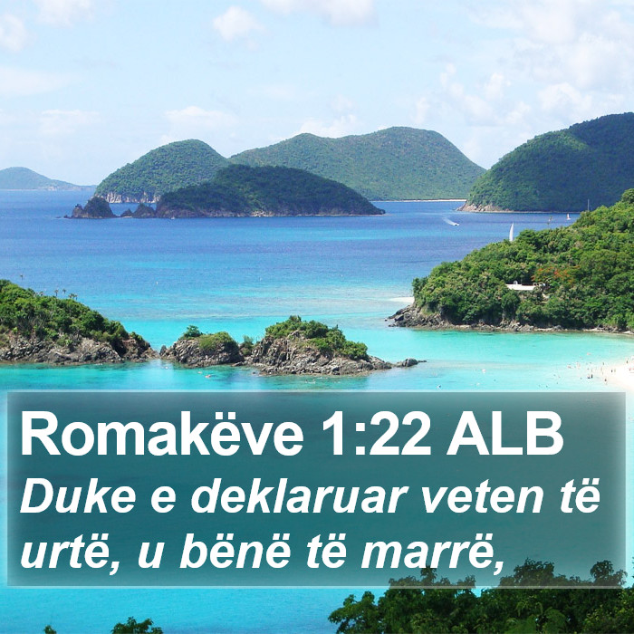 Romakëve 1:22 ALB Bible Study