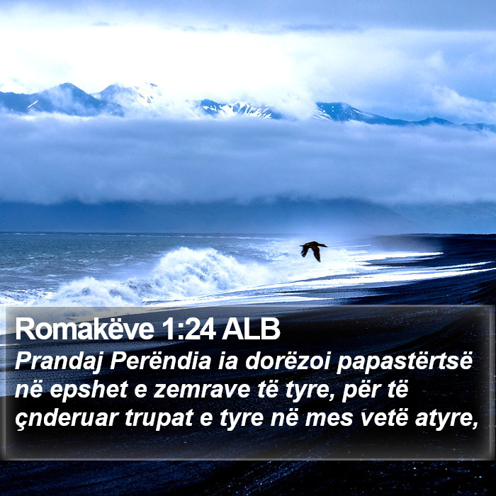 Romakëve 1:24 ALB Bible Study